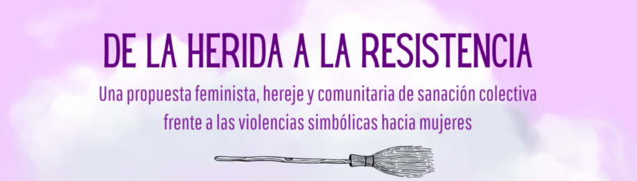 Encuentros de mujeres: de la herida a la resistencia