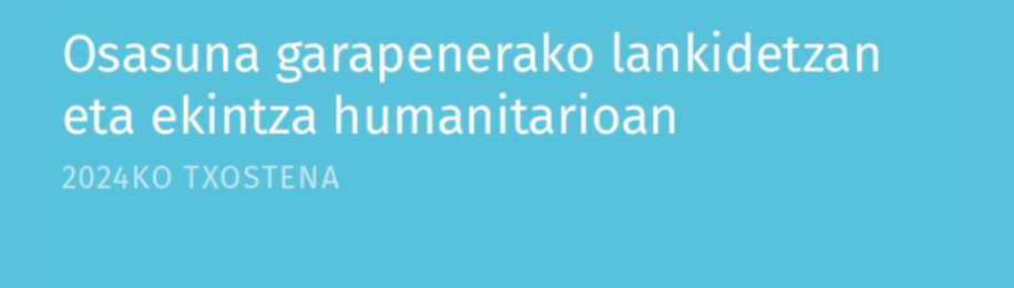 Munduko osasun gabeziei aurre egiteko, lankidetza aldarri Munduko osasun gabeziei aurre egiteko, lankidetza aldarri